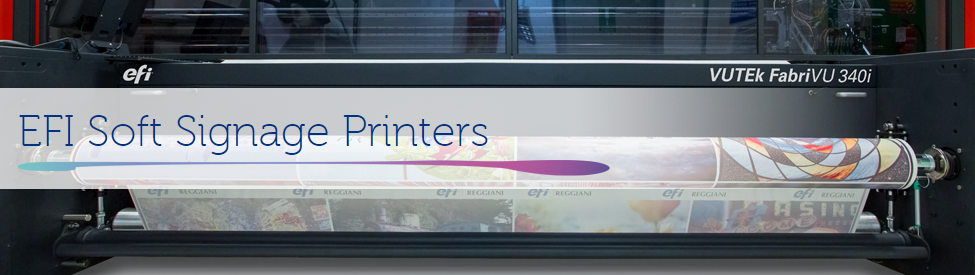 EFI SOFT Signage Printers banner